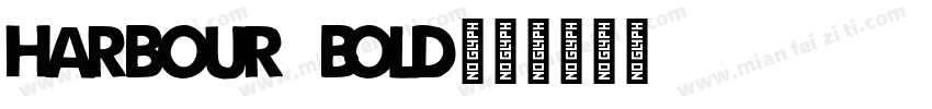Harbour Bold字体转换